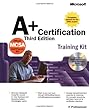 A+ Certification Training Kit, Third Edition (IT Professional)