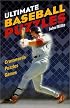 Ultimate Baseball Puzzles: Crosswords * Puzzles * Games