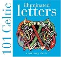 101 Celtic Illuminated Letters
