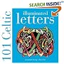 101 Celtic Illuminated Letters (101 Celtic)