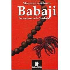Babaji, encuentro con la verdad/ Babaji, Meeting With Truth At Vishwa Mahadham (Espiritualidad De Hoy)