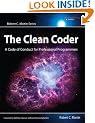 The Clean Coder: A Code of Conduct for Professional Programmers (Robert C. Martin)