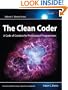 The Clean Coder: A Code of Conduct for Professional Programmers (Robert C. Martin Series)