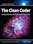 The Clean Coder: A Code of Conduct for Professional Programmers