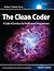 The Clean Coder: A Code of Conduct for Professional Programmers (Robert C. Martin Series)