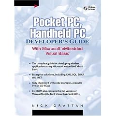 Pocket PC and Handheld PC Developer's Guide: With Microsoft eMbedded Visual Basic (Prentice Hall Series on Microsoft Technologies Series)