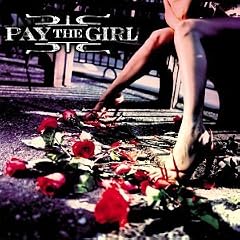Pay the Girl by  Pay the Girl 