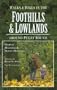 Walks and Hikes in the Foothills and Lowlands: Around Puget Sound (Walks and Hikes Series)