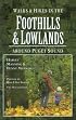 Walks and Hikes in the Foothills and Lowlands: Around Puget Sound (Walks and Hikes Series)