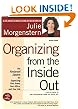 Organizing from the Inside Out, second edition: The Foolproof System For Organizing Your Home, Your Office and Your Life