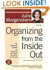 Organizing from the Inside Out, second edition: The Foolproof System For Organizing Your Home, Your Office and Your Life