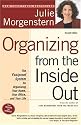 Organizing from the Inside Out, second edition: The Foolproof System For Organizing Your Home, Your Office and Your Life