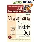 Organizing from the Inside Out, second edition: The Foolproof... by Julie Morgenstern
