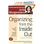 Organizing from the Inside Out, second edition: The Foolproof System For Organizing Your Home, Your Office and Your Life
