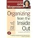 Organizing from the Inside Out: The Foolproof System for Organizing Your Home, Your Office and Your Life