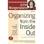 Organizing from the Inside Out: The Foolproof System for Organizing Your Home, Your Office and Your Life