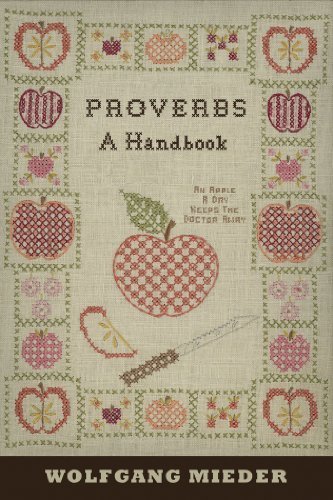 Proverbs: A Handbook (International Folkloristics) 1st printing edition by Mieder, Wolfgang (2012) Paperback