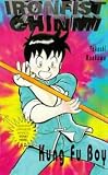 Maekawa, Takeshi, Pt.1 : Kung Fu Boy (Ironfist Chinmi - Kung Fu boy)
