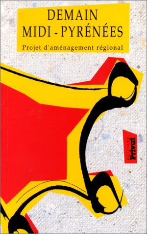 Buy Demain Midi-Pyrenees: Projet d'amenagement regional online at Discounted New and Used prices. Delivered to your door with Off-The-Bookshelf.