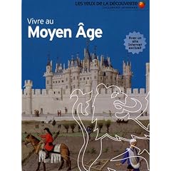 Vivre au Moyen Age