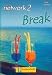 English Network New Edition: English Network 2 Break. Uebungsheft. New Edition