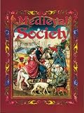 Medieval Society (Medieval World)