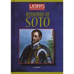 Hernando de Soto (Latinos in American History)