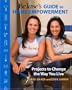 Be Jane's Guide to Home Empowerment: Projects to Change the Way You Live