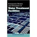 Integrated Design and Operation of Water Treatment Facilities (Subsequent) (Hardcover)