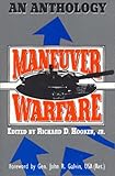 Maneuver Warfare: An Anthology