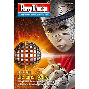 Perry Rhodan 2870: Die Eiris-Kehre (Heftroman): Perry Rhodan-Zyklus "Die Jenzeitigen Lande" (Perry R