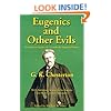 Eugenics and Other Evils : An Argument Against the Scientifically Organized State