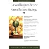 Harvard Business Review on Green Business Strategy (Harvard Business Review Paperback Series)