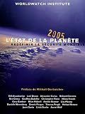 L'�tat de la plan�te : Red�finir la s�curit� mondiale Rapport de l'Institut Worldwatch sur le d�veloppement durable