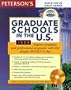 Peterson's Graduate Schools in the U.S. 1999