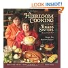 Heirloom Cooking With the Brass Sisters: Recipes You Remember and Love