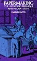 Papermaking (Dover Books on Lettering, Graphic Arts & Printing)