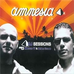 Amnesia Ibiza - DJ Sessions Vol.2: Mixed By Marco V & Brian Cross