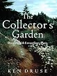 The Collector's Garden: Designing with Extraordinary Plants