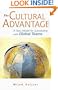Cultural Advantage: The New Model for Succeeding with Global Teams