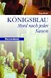 K�nigsblau: Mord nach jeder Fasson.