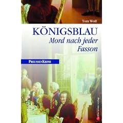 K�nigsblau: Mord nach jeder Fasson.