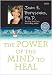 The Power of the Mind to Heal