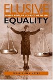 Elusive Equality: Womens Rights, Public Policy, and the Law