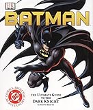 Batman : the ultimate guide to the dark knight
