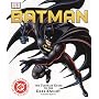 Batman: The Ultimate Guide to the Dark Knight