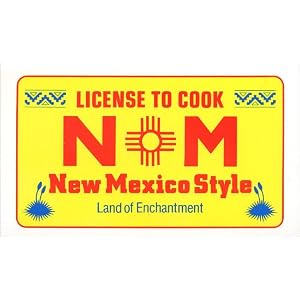 License to Cook New Mexico Style