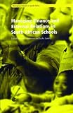 Managing Finance and External Relations in South African Schools (Managing Schools in South Africa) (Managing Schools in South Africa)