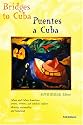 Bridges to Cuba / Puentes a Cuba