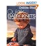 Quick Baby Knits: Over 25 Quick and Easy Designs for 0-3 year olds